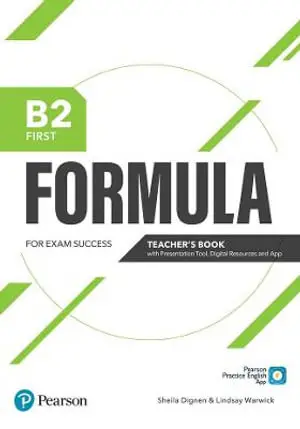 Formula. B2 First. Teacher's Book with Presentation Tool and Online resources + App + ebooks - Sheila Dignen, Lindsay Warwick