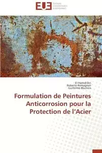 Formulation de peintures anticorrosion pour la protection de l acier - Collectif