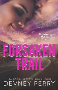 Forsaken Trail - Perry Devney