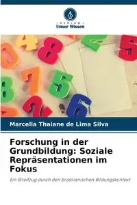 Forschung in der Grundbildung - Silva Marcella Thaiane de Lima