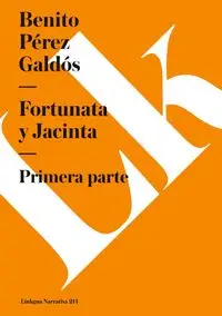 Fortunata y Jacinta - Benito Pérez Galdós