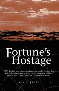 Fortune's Hostage - Ron Burrows