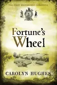 Fortune's Wheel - Carolyn Hughes