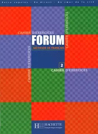 Forum 2 Cahier d'exercices - Praca zbiorowa