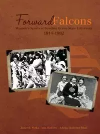 Forward Falcons - Janet B. Parks