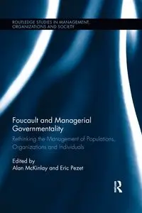 Foucault and Managerial Governmentality - McKinlay Alan