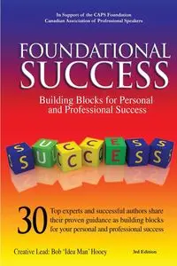 Foundational Success - 3rd edition - Bob Hooey 'Idea Man'