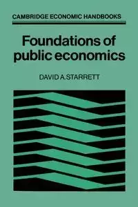 Foundations in Public Economics - Starrett David A.