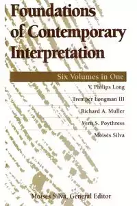 Foundations of Contemporary Interpretation - Long V. Phillips