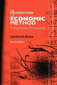 Foundations of Economic Method - Lawrence A. Boland