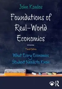 Foundations of Real-World Economics - John Komlos