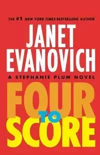 Four to Score - Janet Evanovich