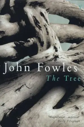 Fowles, Tree - John Fowles