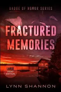 Fractured Memories - Shannon Lynn