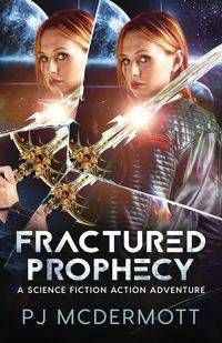 Fractured Prophecy - McDermott PJ