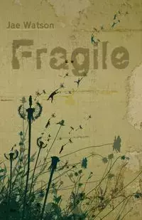 Fragile - Jae Watson