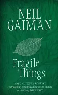 Fragile Things - Neil Gaiman