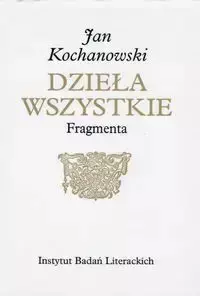 Fragmenta - Jan Kochanowski