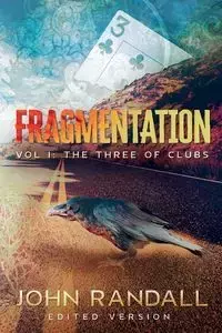 Fragmentation Vol I - Randall John