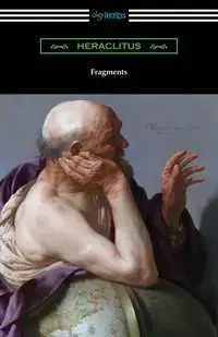 Fragments - Heraclitus