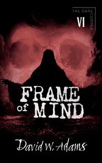 Frame of Mind - David W. Adams