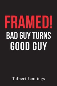 Framed! - Jennings Talbert