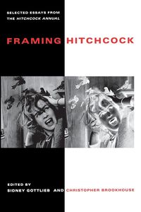 Framing Hitchcock - Gottlieb Sidney