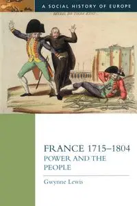 France 1715-1804 - Lewis Gwynne