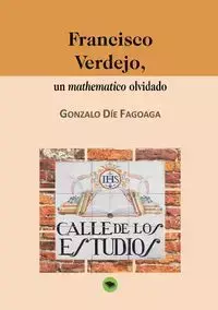 Francisco Verdejo, un mathematico olvidado - GONZALO FAGOAGA DÍE