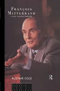 Francois Mitterrand - Cole Alistair