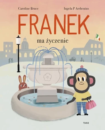 Franek ma życzenie. Franek i Fela. Tom 1 - Caroline Bruce