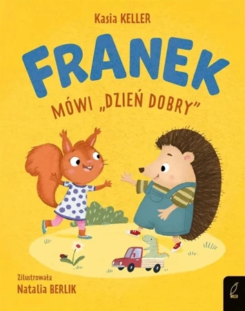 Franek mówi "Dzień dobry" - Katarzyna Keller