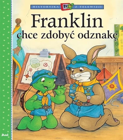 Franklin chce zdobyć odznakę - Paulette Bourgeois, Patrycja Zarawska