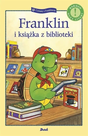 Franklin i książka z biblioteki - Paulette Bourgeois, Patrycja Zarawska