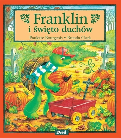 Franklin i święto duchów - Paulette Bourgeois, Patrycja Zarawska