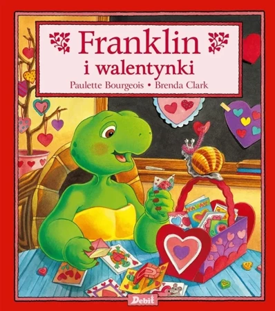 Franklin i walentynki - Paulette Bourgeois, Patrycja Zarawska