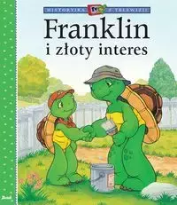 Franklin i złoty interes - Paulette Bourgeois, Patrycja Zarawska