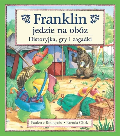 Franklin jedzie na obóz - Paulette Bourgeois, Patrycja Zarawska