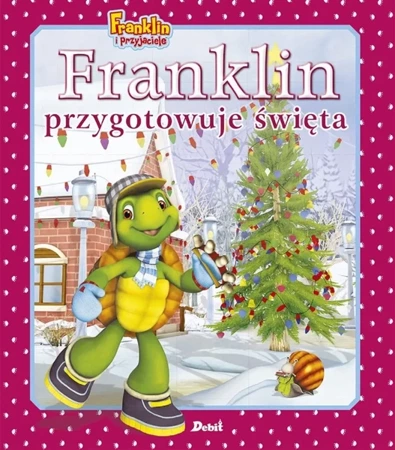 Franklin przygotowuje święta - Paulette Bourgeois, Patrycja Zarawska