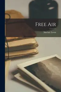 Free Air - Lewis Sinclair