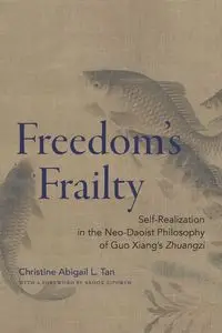 Freedom's Frailty - Christine Abigail L. Tan