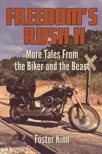 Freedom's Rush II - Foster Kinn