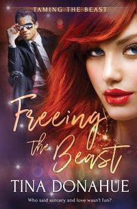 Freeing the Beast - Tina Donahue