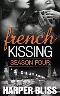 French Kissing - Bliss Harper