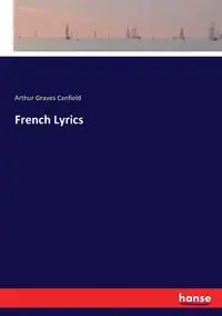 French Lyrics - Arthur Canfield Graves