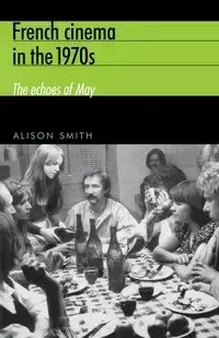 French cinema in the 1970s - Alison Smith