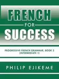 French for Success - Philip Ejikeme