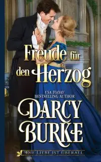 Freude für den Herzog - Darcy Burke