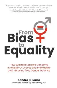 From Bias to Equality - Sandra D'Souza