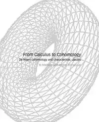 From Calculus to Cohomology - Madsen IB